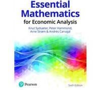 Knut Sydsaeter et al. – Essential Mathematics for Economic Analysis