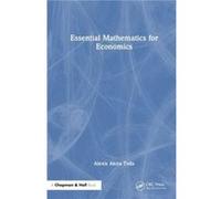 Essential Mathematics for Economics - Alexis Akira Toda - Taylor amp Francis Ltd - Livre en Anglais - Hardback Alexis Akira TodaAlexis Akira Toda (Auteur)