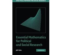 Essential Mathematics For Political And Social Research