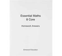 Essential Maths 8 Core Homework Answers by Michael White Michael White (Auteur)