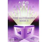 Essential Maths A Level Pure Mathematics Book 2 by Paul Williams Unknown (Auteur)