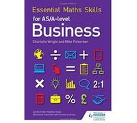 Essential Maths Skills for AS/A Level Business - [Version Originale] Inconnu (Auteur)