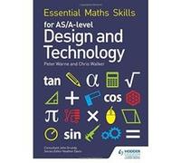 Essential Maths Skills for AS/A Level Design and Technology - [Version Originale] Inconnu (Auteur)