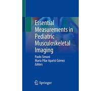 Essential Measurements in Pediatric Musculoskeletal Imaging