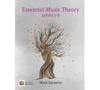 Essential Music Theory Levels 7-8