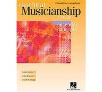 Essential Musicianship for Band - Ensemble Concepts David Bertman, Eddie Green, John Benzer (Auteur)