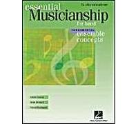 Essential Musicianship For Band - Ensemble Concepts: Fundamental Level - Eb Alto Saxophone