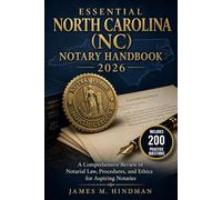 Essential North Carolina (NC) Notary Handbook 2026: A Comprehensive Review of Notarial Law, Procedures, and Ethics for Aspiring Notaries