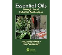 Essential Oils: Biological and Industrial Applications