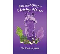 Essential Oils for Helping Horses
