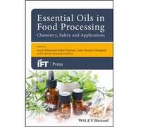 Essential Oils in Food Processing Chemistry Safety and Applications Essential Oils in Food Processing Chemistry Safety and Applications (Auteur)