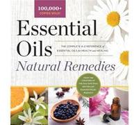 Essential Oils Natural Remedies The Complete AZ Reference of Essential Oils for Health and Healing by Althea Press Althea Press (Auteur)