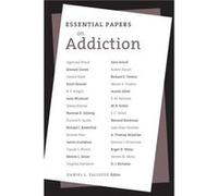Essential Papers on Addiction