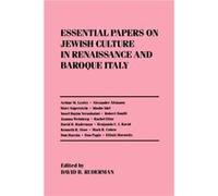 Essential Papers on Jewish Culture in Renaissance and Baroque Italy