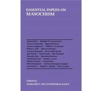 Essential Papers on Masochism by Margaret Ann Hanly