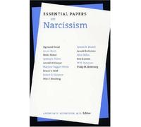 Essential Papers on Narcissism