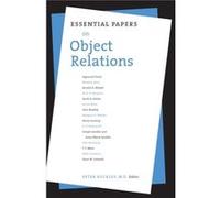 Essential Papers on Object Relations Peter Buckley (Auteur)