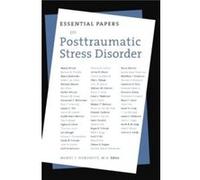 Essential Papers on Post Traumatic Stress Disorder