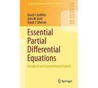 Essential Partial Differential Equations: Analytical and Computational Aspects (Springer Undergraduate Mathematics Series) - [Version Originale] Inconnu (Auteur)