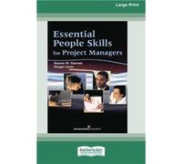 Essential People Skills for Project Managers Large Print 16 Pt Edition - Steven W. Flannes - ReadHowYouWant.com Pty Limited - Livre en Anglais Steven W. FlannesSteven W. Flannes (Auteur)