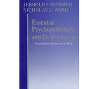 Essential Psychopathology and Its Treatment Jerrold S. Maxmen, Nicholas G. Ward (Auteur)