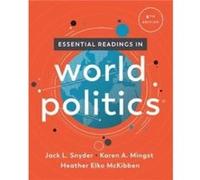Essential Readings in World Politics by McKibben & Heather Elko University of California & Davis McKibben Heather Elko University of California Davis (Auteur)