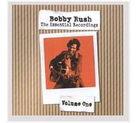 Bobby Rush - The Essential Recordings, Vol. 1