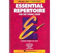 Essential Repertoire For The Young Choir / Recueil