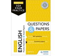 Essential SQA Exam Practice: Higher English Questions and Pa - [Livre en VO] Unknown (Auteur)