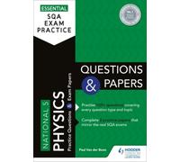 Essential SQA Exam Practice: National 5 Physics Questions an - [Livre en VO] Unknown (Auteur)