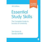 Essential Study Skills: The Complete Guide to Success at University