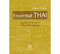 Essential Thai: A Guide to the Basics of the Thai Language