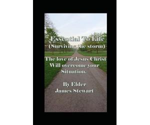 Essential To Life: Surviving The Storm
