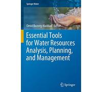 Essential Tools For Water Resources Analysis, Planning, And Management