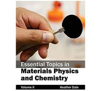 Essential Topics In Materials Physics And Chemistry