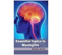 Essential Topics In Meningitis