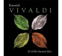 Essential Vivaldi: 20 Greatest Masterpieces
