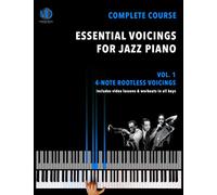 Essential Voicings for Jazz Piano Vol.1: 4-note Rootless Voicings