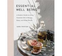 Essential Well Being by Sara Panton Unknown (Auteur)