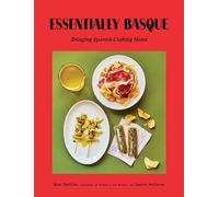 Essentially Basque Bringing Spanish Cooking Home - Ryan Bartlow - Abrams Books - ebook (ePub) - Livre