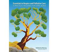 Essentials In Hospice And Palliative Care