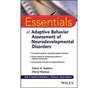 Essentials of Adaptive Behavior Assessment of Neurodevelopmental Disorders by Cheryl Klaiman Cheryl Klaiman (Auteur)