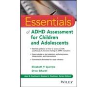 Essentials of ADHD Assessment for Children and Adolescents by Drew Pepperdine University Erhardt Elizabeth P Sparrow - Drew Erhardt (Auteur)