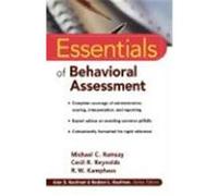 Essentials of Behavioral Assessment Ramsay, Michael C., Kamphaus, Randy W., Reynolds, Cecil R. (Auteur)