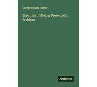 Essentials of Biology Presented in Problems
