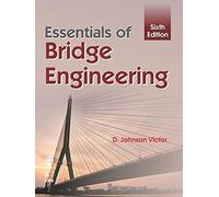 Essentials of Bridge Engineering