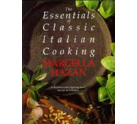 Essentials of Classic Italian Cooking