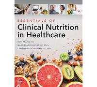 Essentials Of Clinical Nutrition In Healthcare