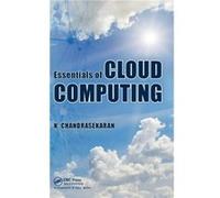 Essentials of Cloud Computing by Chandrasekaran & K. Department of CSE & NITK Surathkal & India Chandrasekaran K. Department of CSE NITK Surathkal India (Auteur)