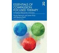 Essentials Of Compassion Focused Therapy